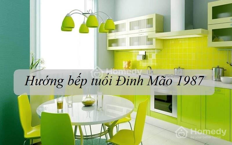 Tuổi Đinh Mão đặt bếp hướng nào?