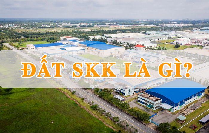 SKK là đất gì?